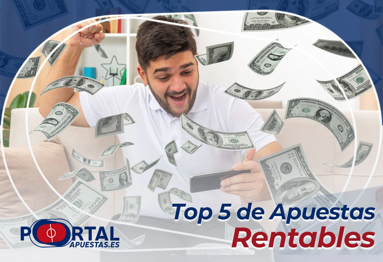 Top 5 de Apuestas Rentables