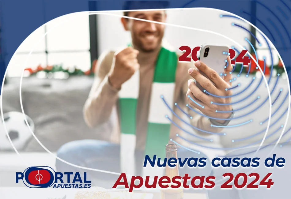 nuevas casas de apuestas 2024