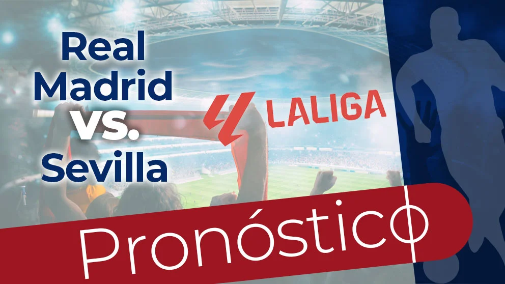 pronostico real madrid sevilla 25 febrero 2024