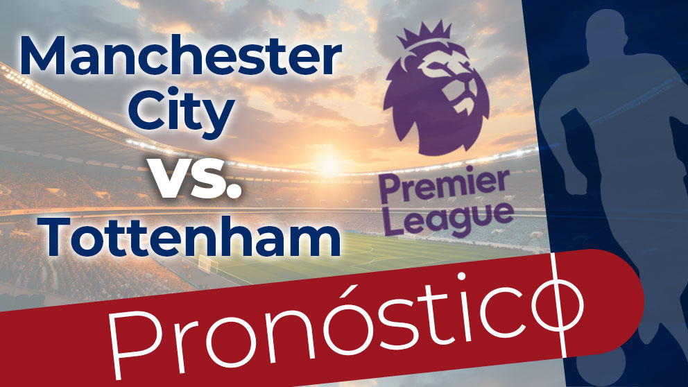 pronostico manchester city tottenham 23 noviembre 2024